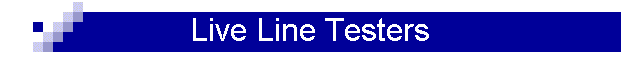 Live Line Testers